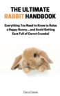 Image for The Ultimate Rabbit Handbook