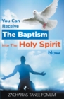 Image for You Can Receive The Baptism into The Holy Spirit Now