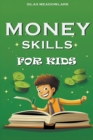 Image for Money Skills For Kids