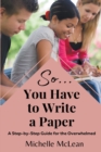 Image for So You Have to Write a Paper
