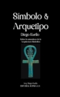 Image for Simbolo &amp; Arquetipo