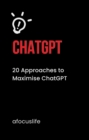 Image for 20 Approaches to Maximize Chat GPT