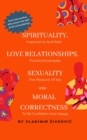 Image for Spirituality, Love Relationships, Sexuality and Moral Correctness