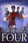 Image for Gathering of the Four: Book One of The Serrulata Saga