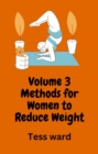 Image for Volume 3 Methods for Women to Reduce Weight