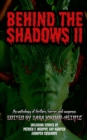Image for Behind the Shadows II: Behind the Shadows, #2