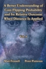 Image for Better Understanding of Coin Flipping Probability and Its Relative Outcome When Distance Is Applied, Vol. 4