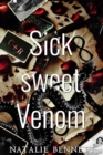 Image for Sick Sweet Venom: Bitter &amp; Sick, #0.1