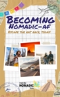 Image for Becoming Nomadic AF