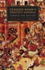 Image for Genghis Khan&#39;s Greatest General: Subotai the Valiant