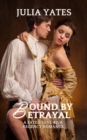 Image for Bound by Betrayal
