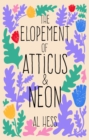 Image for Elopement of Atticus &amp; NEON: (Nothing But) Flowers, #1