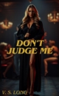 Image for Don't Judge Me