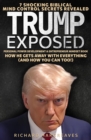 Image for Trump Exposed - 7 Shocking Biblical Mind Control Secrets Revealed - How He Gets Away With Everything (And How You Can Too!) - Personal Power Development &amp; Entrepreneur Mindset Book: Superhuman