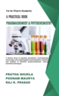Image for Practical Book of Pharmacognosy and Phytochemistry