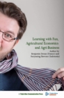 Image for Learning with Fun, Agricultural Economics and Agri-Business