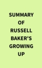 Image for Summary of Russell Baker&#39;s Growing Up