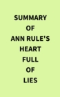 Image for Summary of Ann Rule&#39;s Heart Full of Lies
