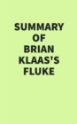 Image for Summary of Brian Klaas&#39;s Fluke