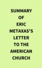 Image for Summary of Eric Metaxas&#39;s Letter to the American Church