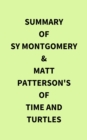 Image for Summary of Sy Montgomery &amp; Matt Patterson&#39;s Of Time and Turtles