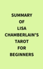 Image for Summary of Lisa Chamberlain&#39;s Tarot for Beginners