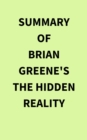 Image for Summary of Brian Greene&#39;s The Hidden Reality