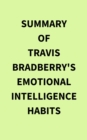 Image for Summary of Travis Bradberry&#39;s Emotional Intelligence Habits