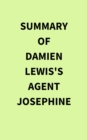 Image for Summary of Damien Lewis&#39;s Agent Josephine