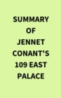 Image for Summary of Jennet Conant&#39;s 109 East Palace