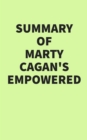 Image for Summary of Marty Cagan&#39;s EMPOWERED