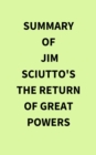 Image for Summary of Jim Sciutto&#39;s The Return of Great Powers