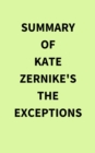 Image for Summary of Kate Zernike&#39;s The Exceptions