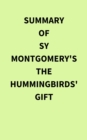 Image for Summary of Sy Montgomery&#39;s The Hummingbirds&#39; Gift