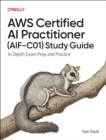 Image for AWS Certified AI Practitioner (AIF-C01) Study Guide