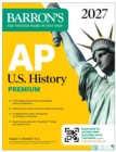 Image for AP U.S. History Premium, 2027: 5 Practice Tests + Comprehensive Review + Online Practice