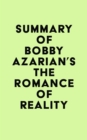 Image for Summary of Bobby Azarian&#39;s The Romance of Reality