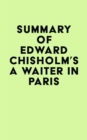 Image for Summary of Edward Chisholm&#39;s A Waiter in Paris