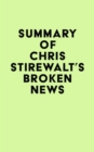 Image for Summary of Chris Stirewalt&#39;s Broken News