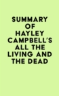 Image for Summary of Hayley Campbell&#39;s All the Living and the Dead