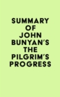 Image for Summary of John Bunyan&#39;s The Pilgrim&#39;s Progress