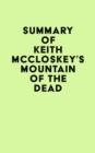 Image for Summary of Keith McCloskey&#39;s Mountain of the Dead