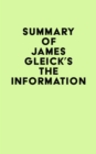 Image for Summary of James Gleick&#39;s The Information