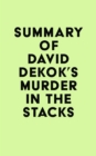 Image for Summary of David Dekok&#39;s Murder in the Stacks