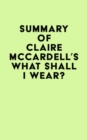 Image for Summary of Claire McCardell&#39;s What Shall I Wear?