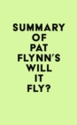 Image for Summary of Pat Flynn&#39;s Will It Fly?