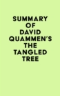 Image for Summary of David Quammen&#39;s The Tangled Tree