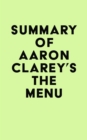 Image for Summary of Aaron Clarey&#39;s The Menu