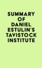 Image for Summary of Daniel Estulin&#39;s Tavistock Institute