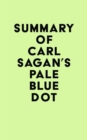 Image for Summary of Carl Sagan&#39;s Pale Blue Dot
